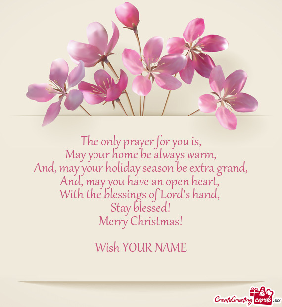 May you have an open heart