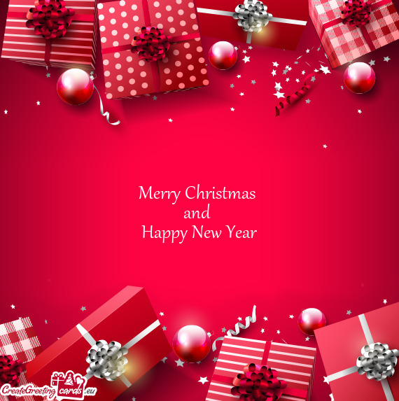 Merry Christmas 
 and 
 Happy New Year