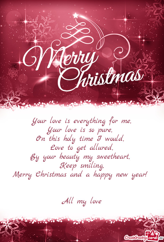 Merry Christmas and a happy new year!    All my love