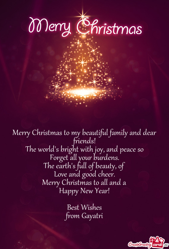 Merry Christmas to all and a
 Happy New Year!
 
 Best Wishes
 from Gayatri