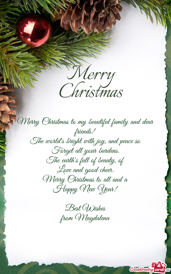 Merry Christmas to my beautiful family and dear friends