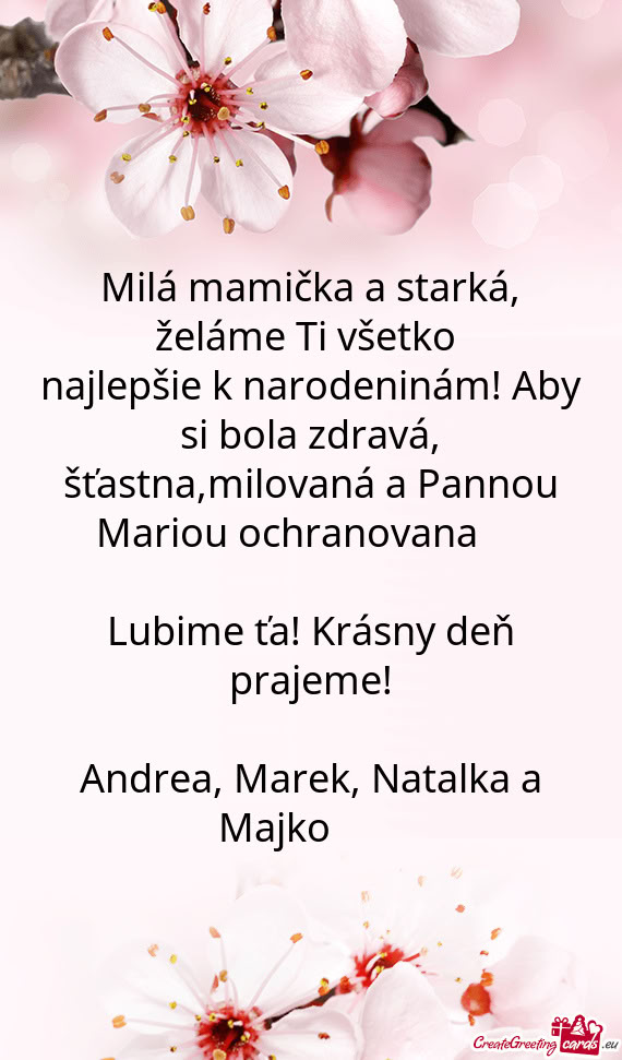 Milá mamička a starká, želáme Ti všetko