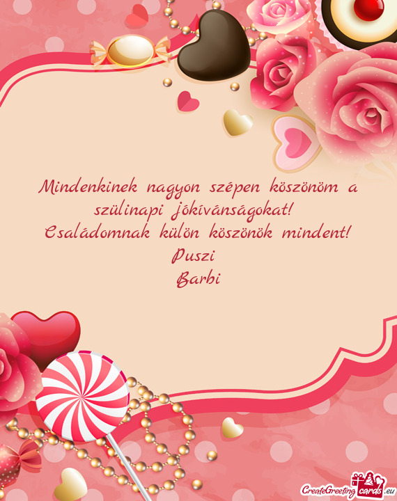 Mindenkinek nagyon szépen köszönöm a szülinapi jókívánságokat