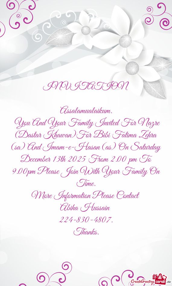 More Information Please Contact Abiha Hussain 224-830-4807