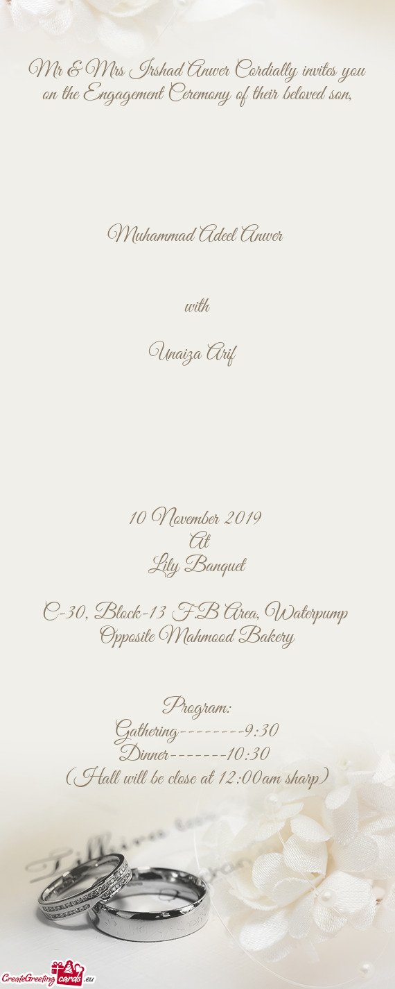 Mr & Mrs Irshad Anwer Cordially invites you on the Engagement Ceremony of their beloved son