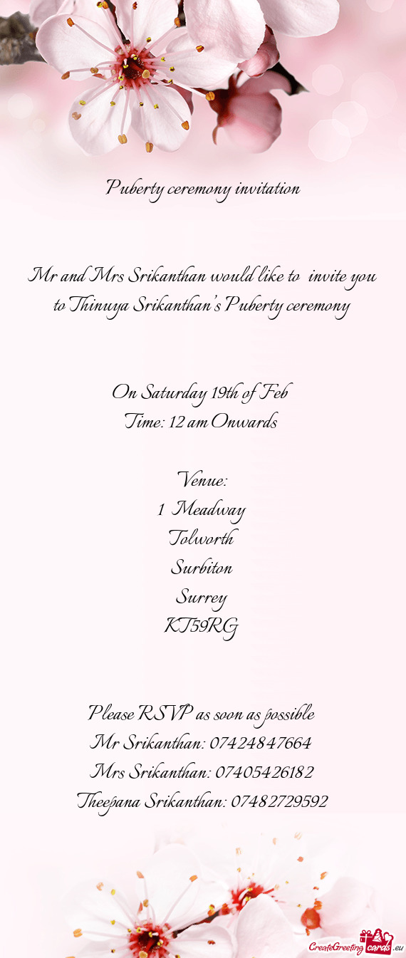 Mr and Mrs Srikanthan would like to invite you to Thinuya Srikanthan’s Puberty ceremony