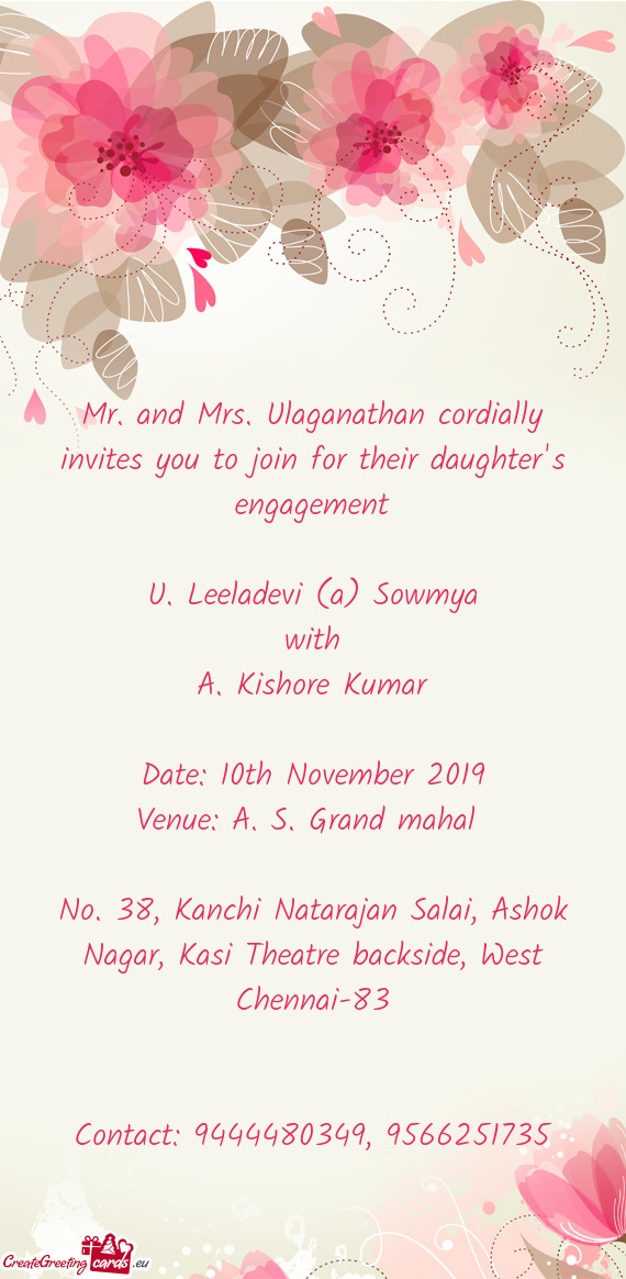Mr. and Mrs. Ulaganathan cordially invites you to join for their daughter