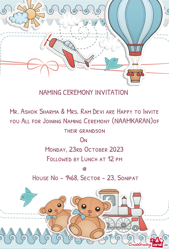 Mr. Ashok Sharma & Mrs. Ram Devi are Happy to Invite you All for Joining Naming Ceremony (NAAMKARAN)