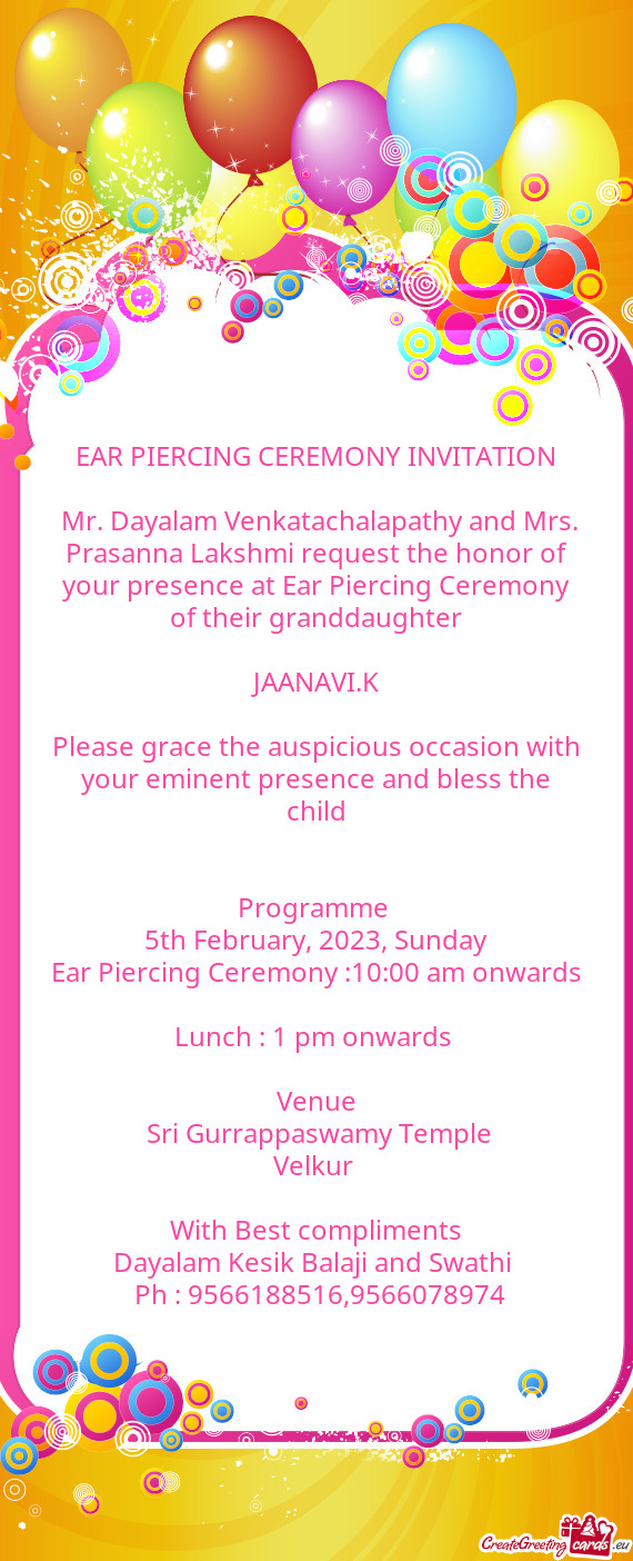 Mr. Dayalam Venkatachalapathy and Mrs. Prasanna Lakshmi request the honor of your presence at Ear P