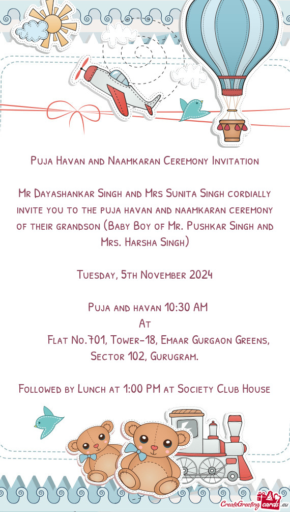 Mr Dayashankar Singh and Mrs Sunita Singh cordially invite you to the puja havan and naamkaran cerem