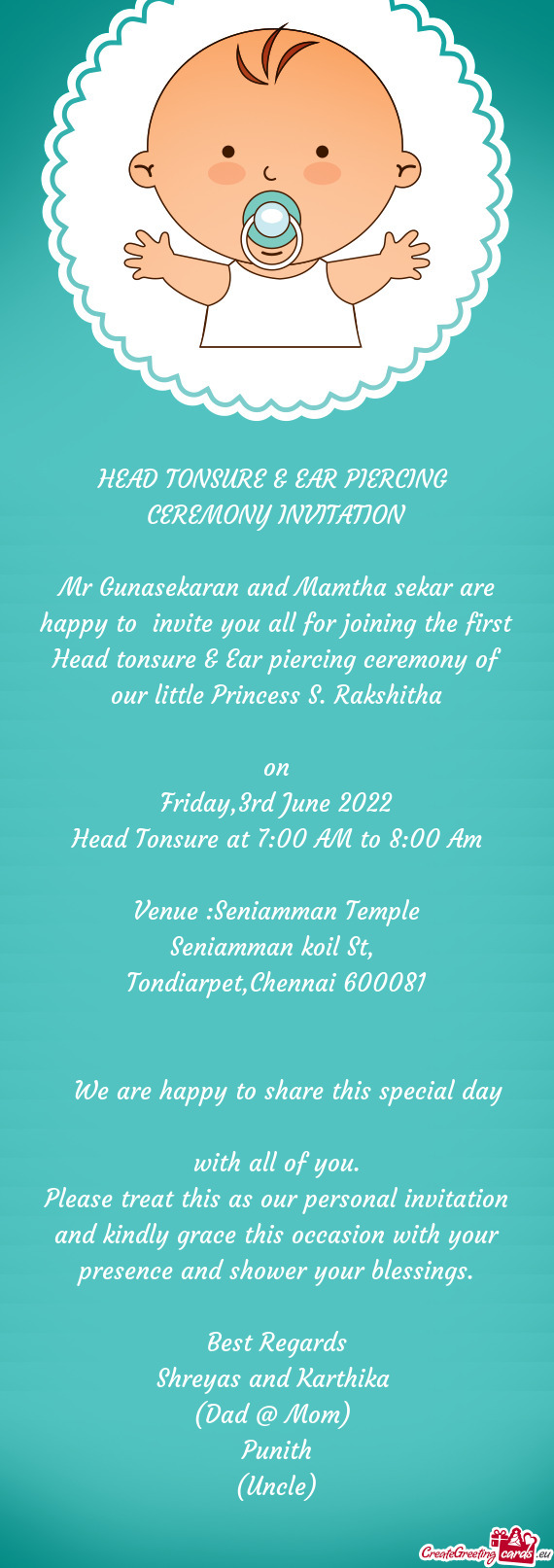 Mr Gunasekaran and Mamtha sekar are happy to invite you all for joining the first Head tonsure & Ea