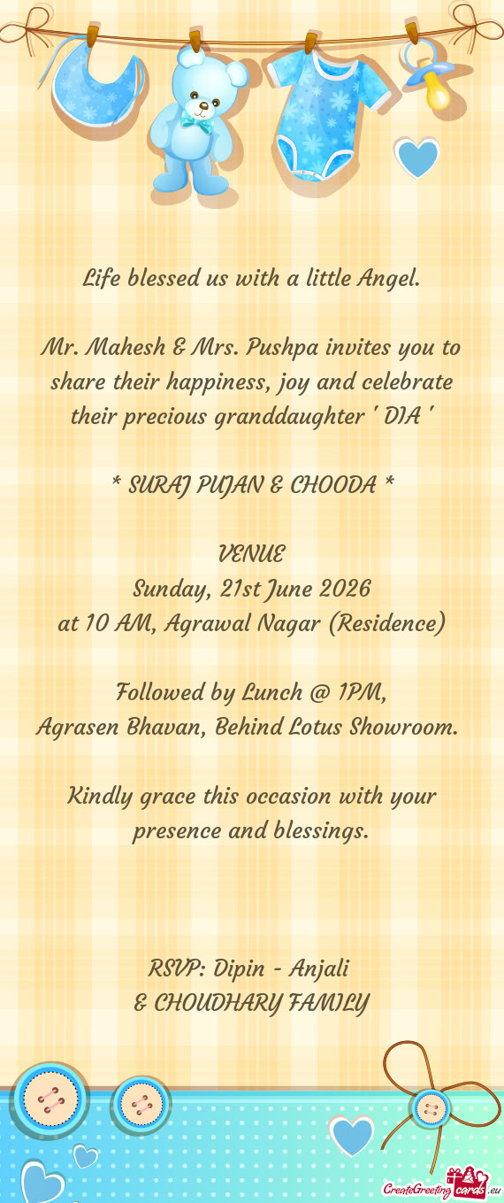 Mr. Mahesh & Mrs. Pushpa invites you to share their happiness, joy and celebrate their precious gran