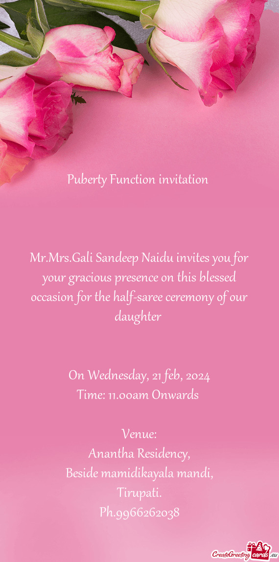 Mr.Mrs.Gali Sandeep Naidu invites you for your gracious presence on this blessed occasion for the ha