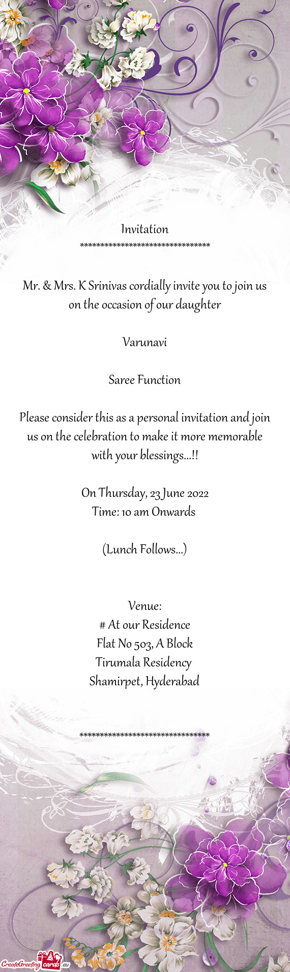 Mr. & Mrs. K Srinivas cordially invite you to join us on the occasion of our daughter