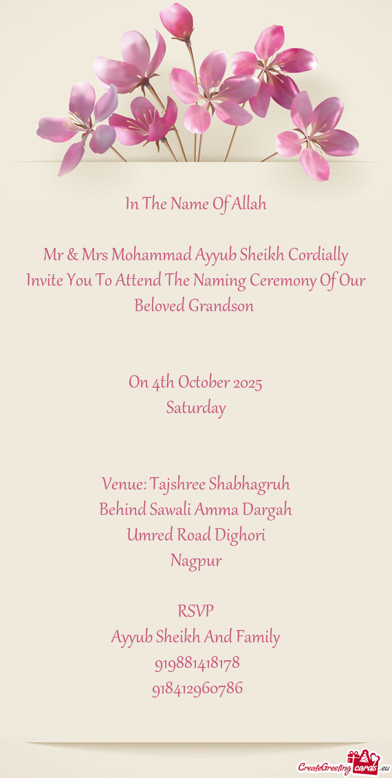 Mr & Mrs Mohammad Ayyub Sheikh Cordially Invite You To Attend The Naming Ceremony Of Our Beloved Gra