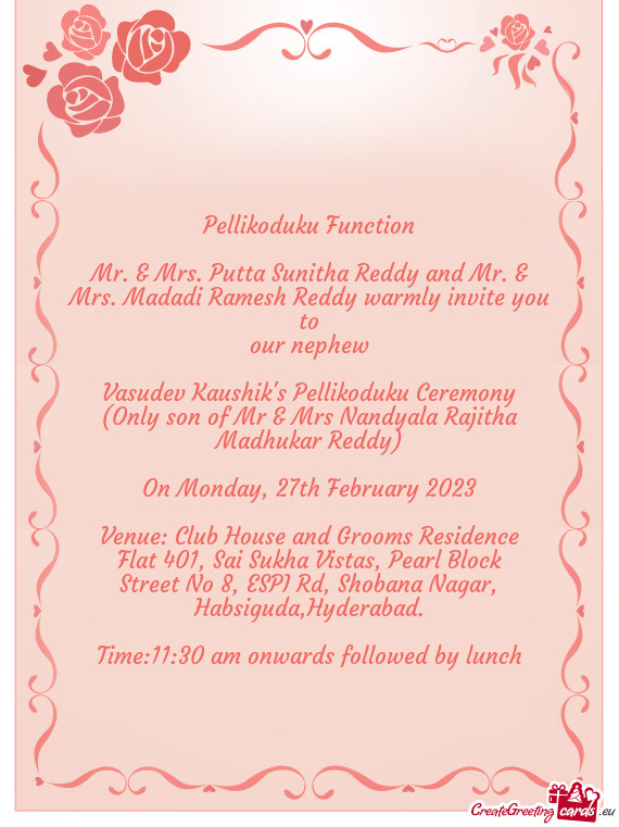 Mr. & Mrs. Putta Sunitha Reddy and Mr. & Mrs. Madadi Ramesh Reddy warmly invite you to