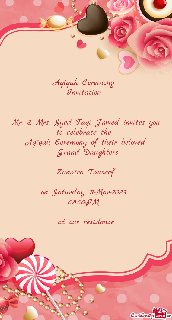 Mr. & Mrs. Syed Taqi Jawed invites you to celebrate the