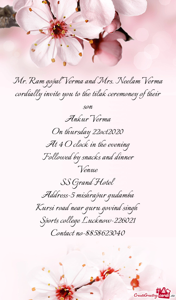 Mr. Ram gopal Verma and Mrs. Neelam Verma cordially invite you to the tilak ceremoney of their son