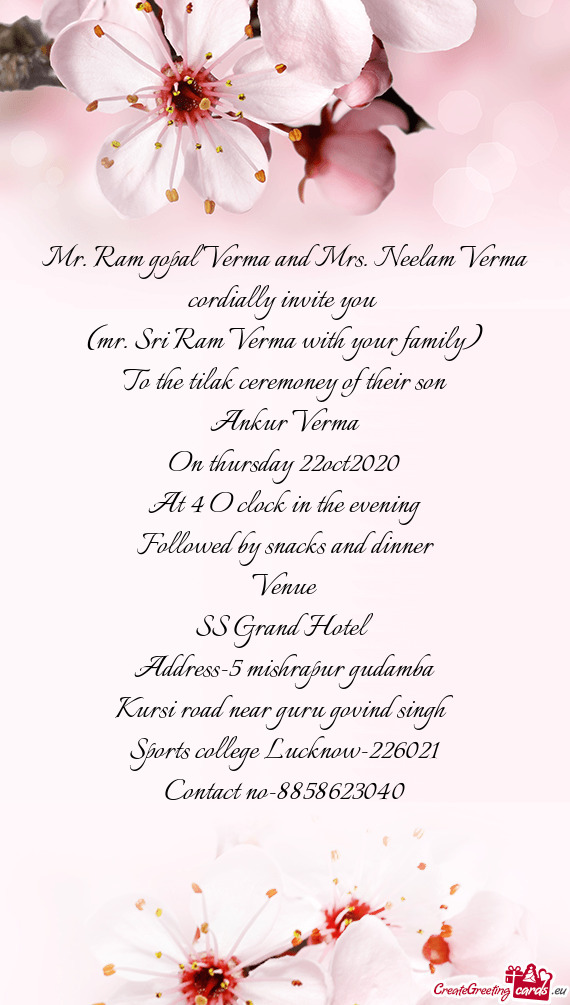 Mr. Ram gopal Verma and Mrs. Neelam Verma cordially invite you