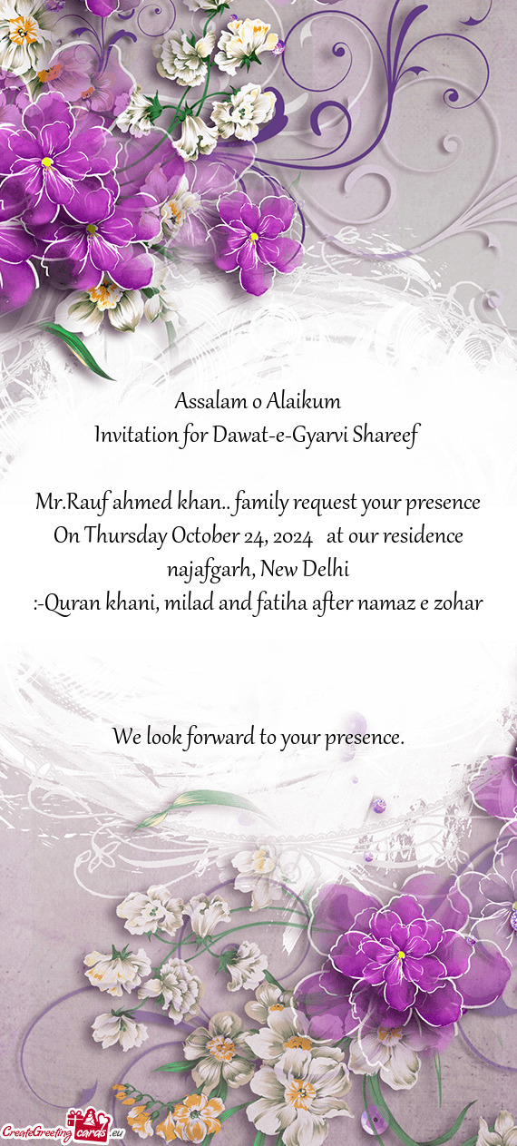 Mr.Rauf ahmed khan.. family request your presence