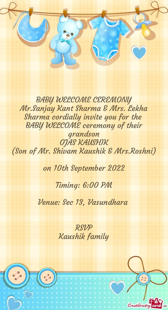 Mr.Sanjay Kant Sharma & Mrs. Lekha Sharma cordially invite you for the