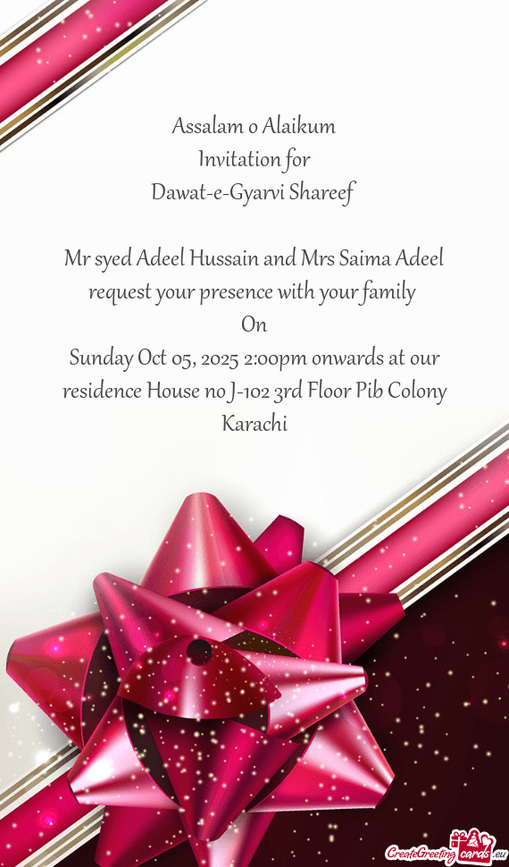 Mr syed Adeel Hussain and Mrs Saima Adeel request your presence with your family
