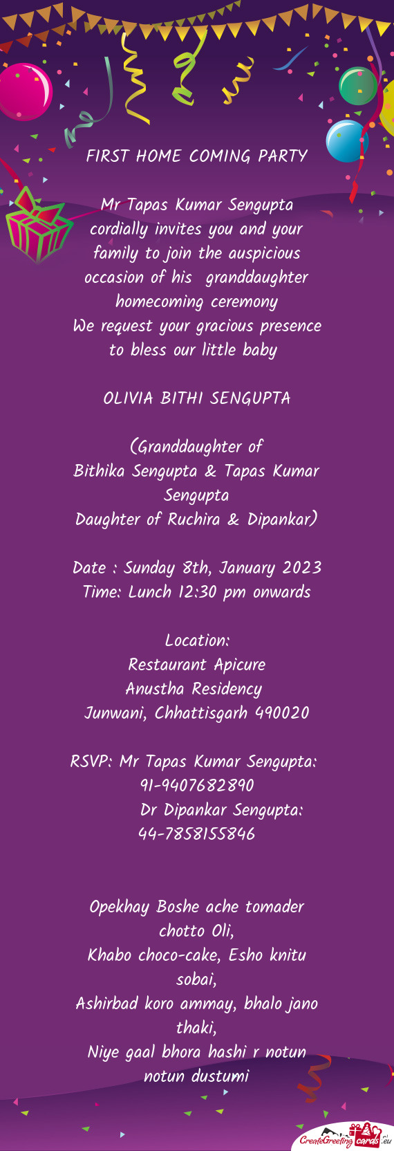 Mr Tapas Kumar Sengupta cordially invites you and your family to join the auspicious occasion of his
