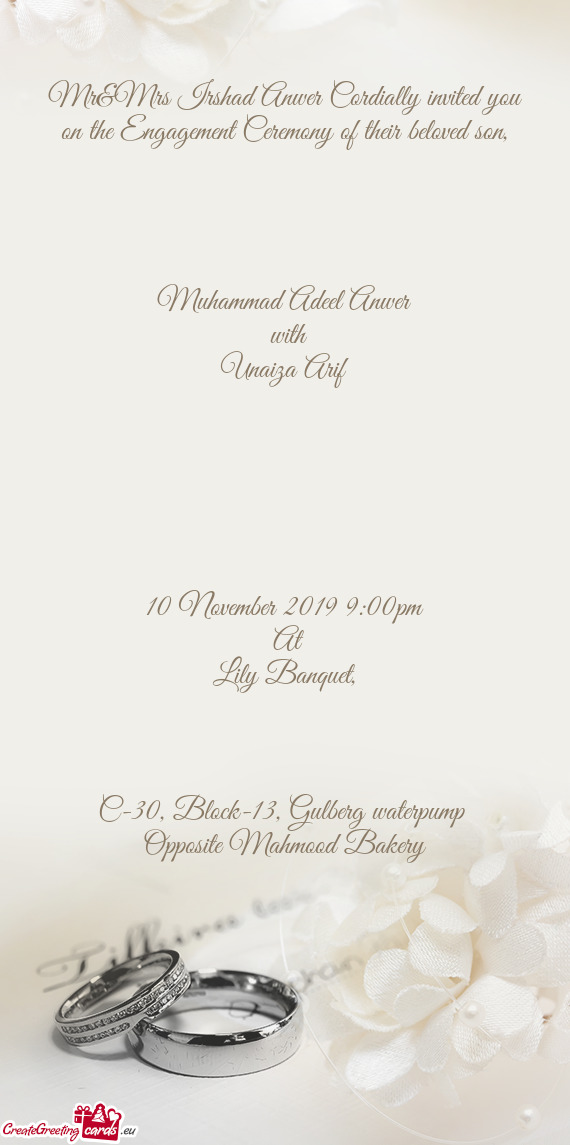 Mr&Mrs Irshad Anwer Cordially invited you on the Engagement Ceremony of their beloved son