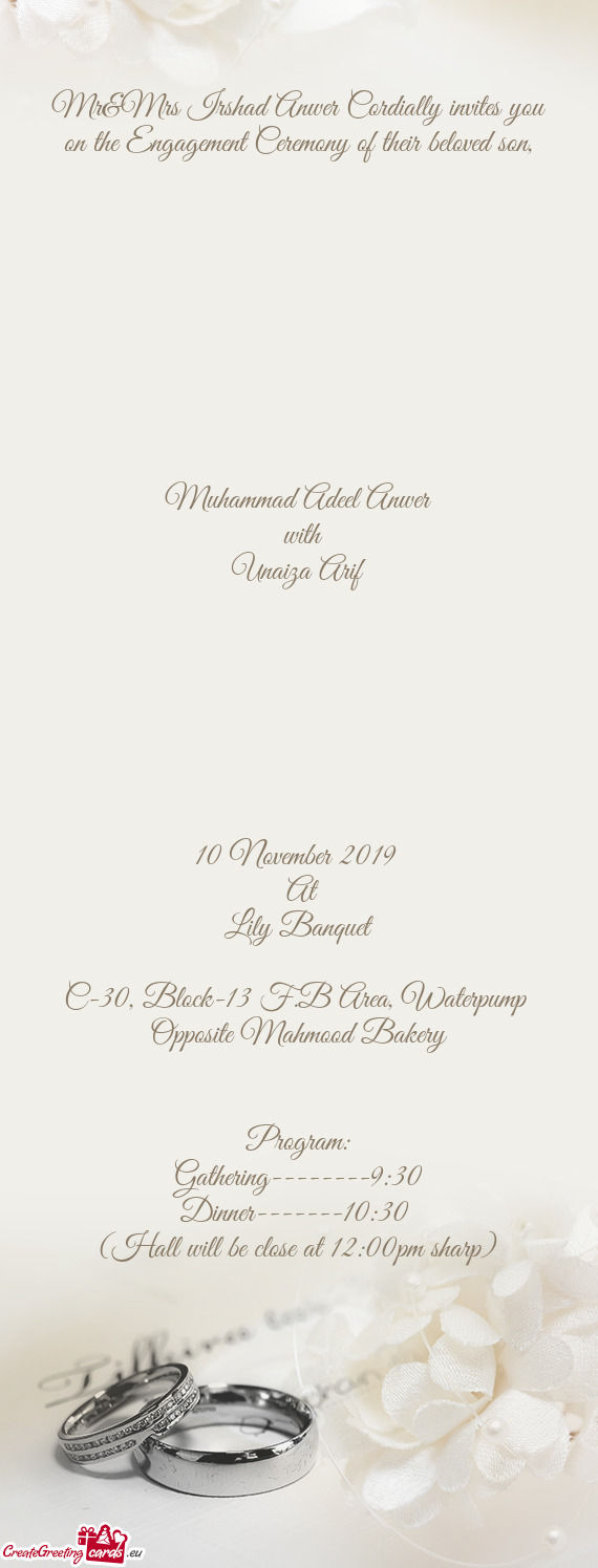 Mr&Mrs Irshad Anwer Cordially invites you on the Engagement Ceremony of their beloved son