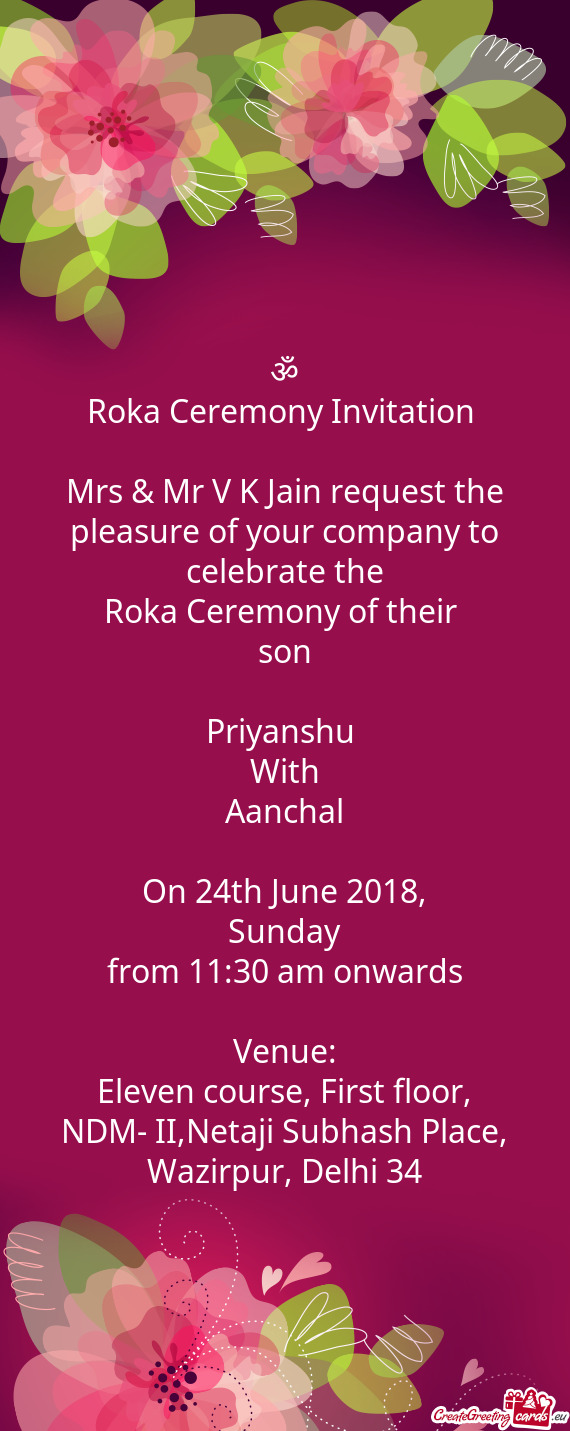 Mrs & Mr V K Jain request the pleasure of your company to celebrate the
