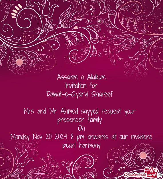 Mrs and Mr Ahmed sayyed request your presencer family