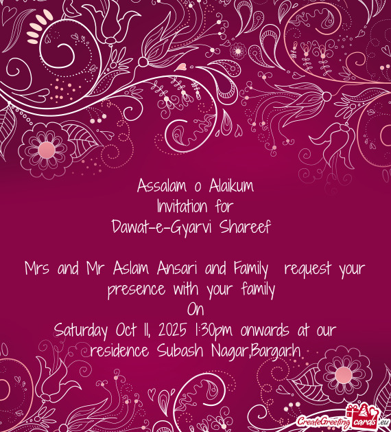 Mrs and Mr Aslam Ansari and Family request your presence with your family