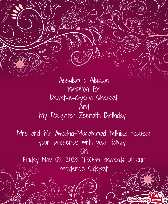Mrs and Mr Ayesha-Mohammad Imthiaz request your presence with your family