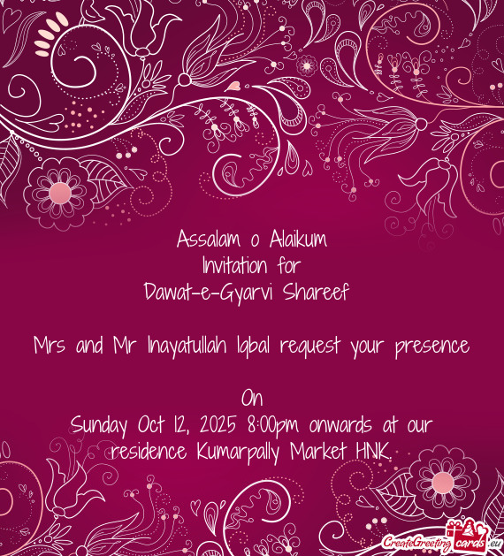 Mrs and Mr Inayatullah Iqbal request your presence