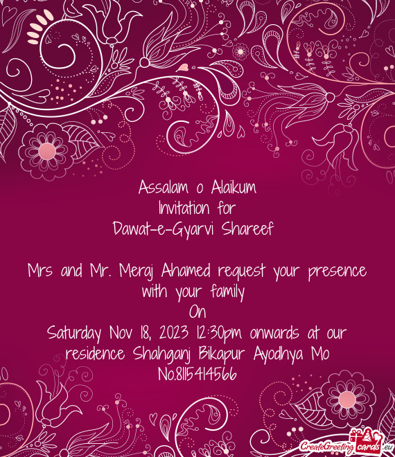 Mrs and Mr. Meraj Ahamed request your presence with your family