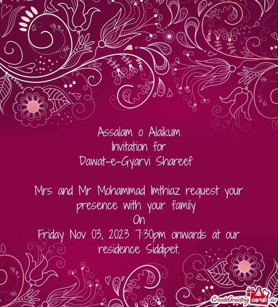 Mrs and Mr Mohammad Imthiaz request your presence with your family