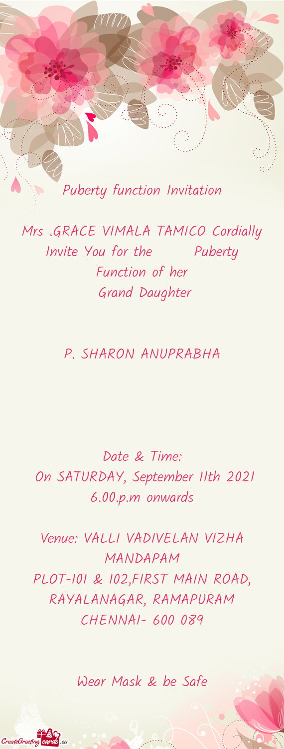 Mrs .GRACE VIMALA TAMICO Cordially Invite You for the  Puberty Function of her