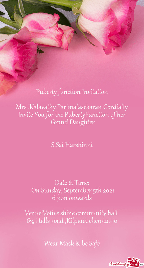 Mrs .Kalavathy Parimalasekaran Cordially Invite You for the PubertyFunction of her
