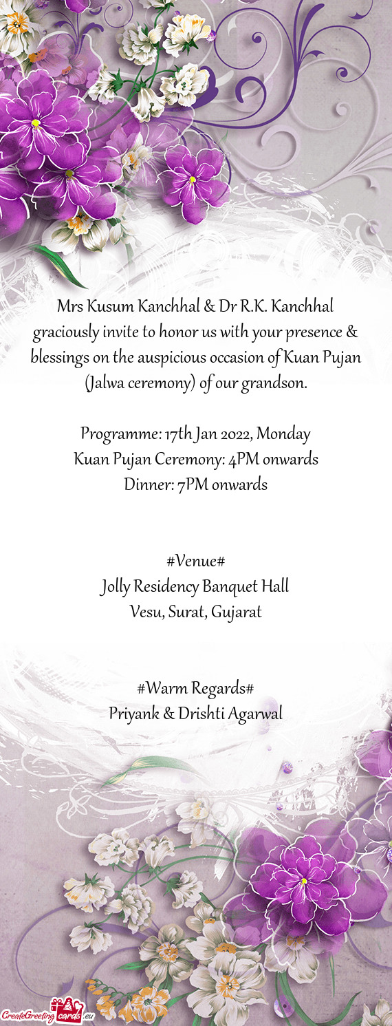Mrs Kusum Kanchhal & Dr R.K. Kanchhal graciously invite to honor us with your presence & blessings o