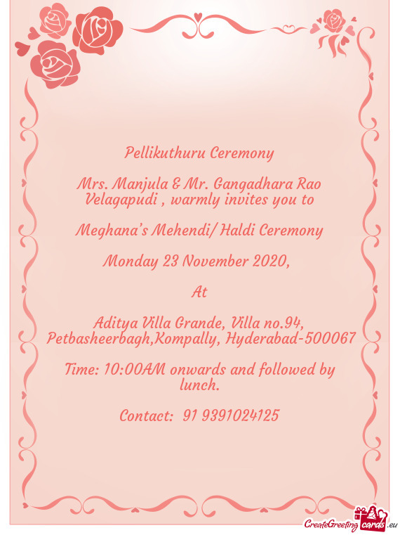 Mrs. Manjula & Mr. Gangadhara Rao Velagapudi , warmly invites you to
