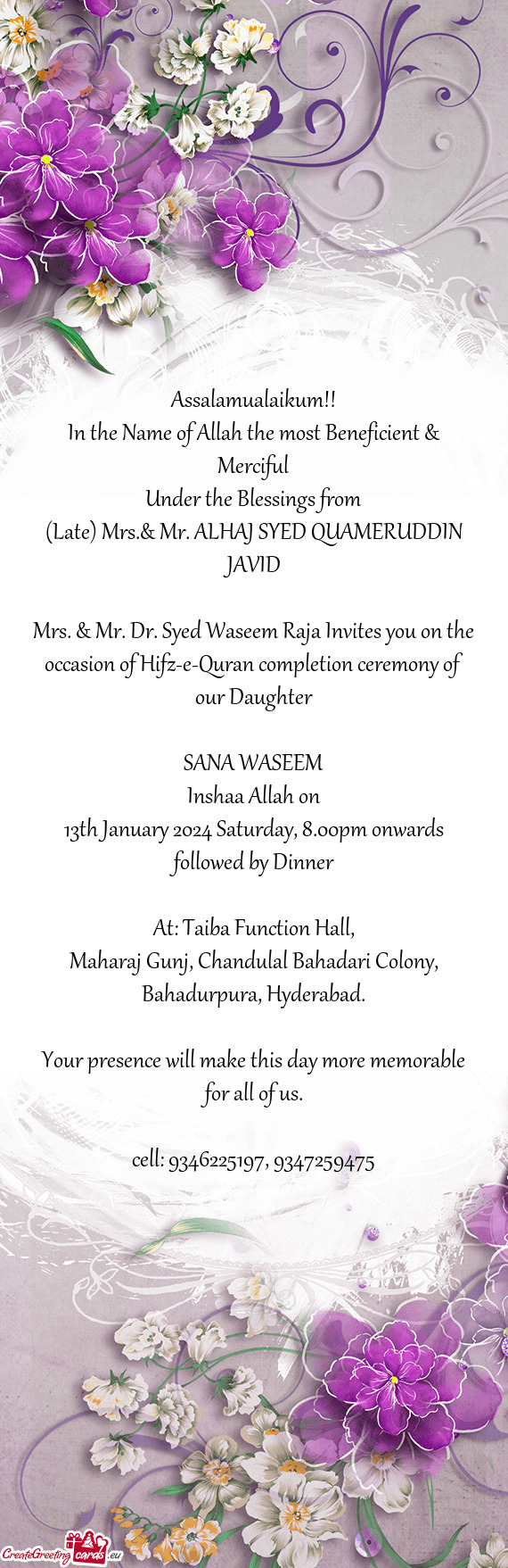 Mrs. & Mr. Dr. Syed Waseem Raja Invites you on the occasion of Hifz-e-Quran completion ceremony of o