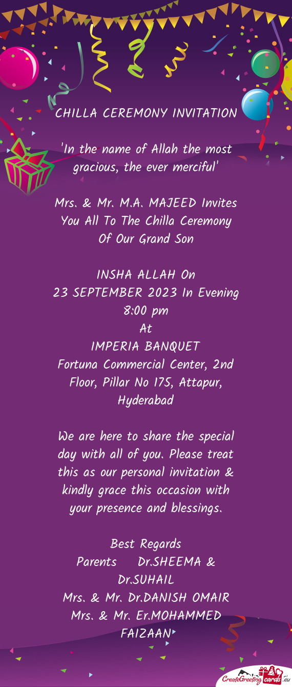 Mrs. & Mr. M.A. MAJEED Invites You All To The Chilla Ceremony Of Our Grand Son