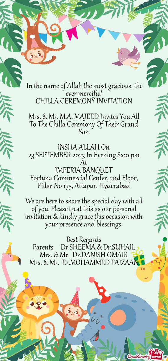 Mrs. & Mr. M.A. MAJEED Invites You All To The Chilla Ceremony Of Their Grand Son
