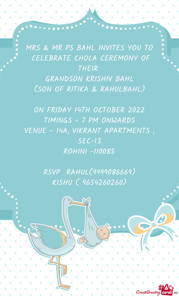 MRS & MR PS BAHL INVITES YOU TO