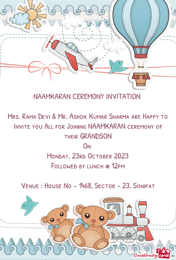 Mrs. Rama Devi & Mr. Ashok Kumar Sharma are Happy to Invite you All for Joining NAAMKARAN ceremony o