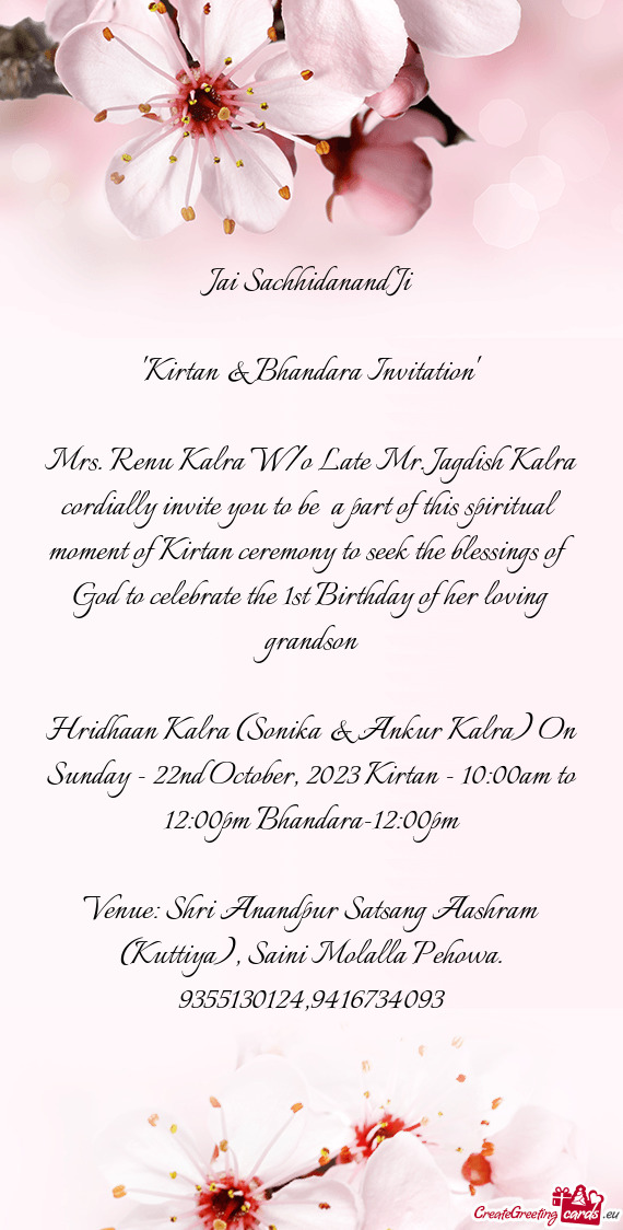 Mrs. Renu Kalra W/o Late Mr. Jagdish Kalra cordially invite you to be a part of this spiritual mome