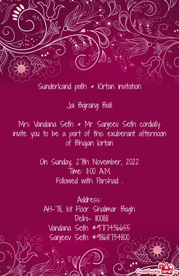 Mrs Vandana Seth & Mr Sanjeev Seth cordially invite you to be a part of this exuberant afternoon of