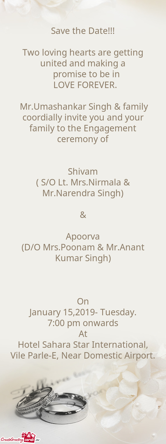 Mr.Umashankar Singh & family coordially invite you and your family to the Engagement ceremony of