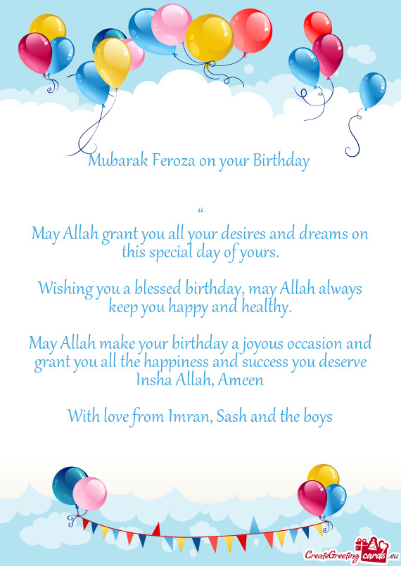 Mubarak Feroza on your Birthday