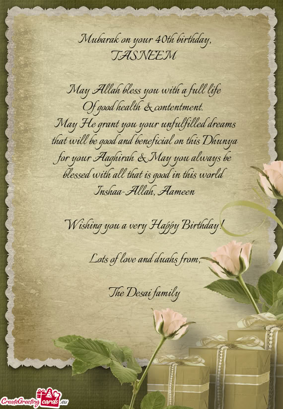 Mubarak on your 40th birthday, TASNEEM